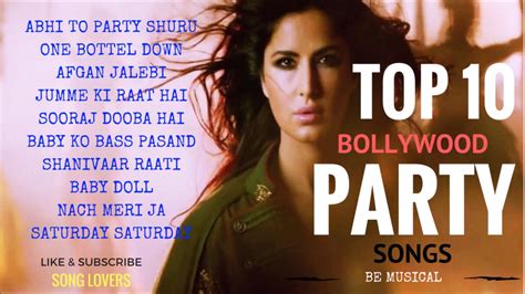 party songs bollywood|party songs list bollywood.